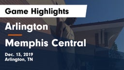 Arlington  vs Memphis Central Game Highlights - Dec. 13, 2019