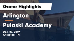 Arlington  vs Pulaski Academy Game Highlights - Dec. 27, 2019