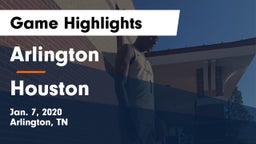 Arlington  vs Houston  Game Highlights - Jan. 7, 2020