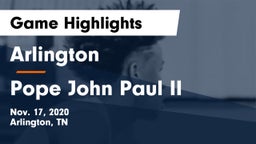 Arlington  vs Pope John Paul II  Game Highlights - Nov. 17, 2020