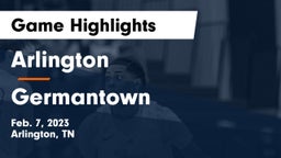 Arlington  vs Germantown  Game Highlights - Feb. 7, 2023