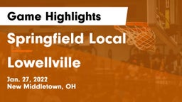 Springfield Local  vs Lowellville  Game Highlights - Jan. 27, 2022