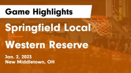 Springfield Local  vs Western Reserve  Game Highlights - Jan. 2, 2023