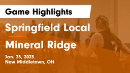 Springfield Local  vs Mineral Ridge  Game Highlights - Jan. 23, 2023