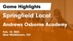 Springfield Local  vs Andrews Osborne Academy Game Highlights - Feb. 18, 2023