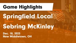 Springfield Local  vs Sebring McKinley Game Highlights - Dec. 18, 2023