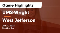UMS-Wright  vs West Jefferson Game Highlights - Jan. 3, 2022