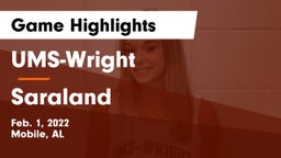 UMS-Wright  vs Saraland  Game Highlights - Feb. 1, 2022
