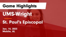UMS-Wright  vs St. Paul's Episcopal  Game Highlights - Jan. 14, 2023