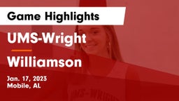 UMS-Wright  vs Williamson  Game Highlights - Jan. 17, 2023
