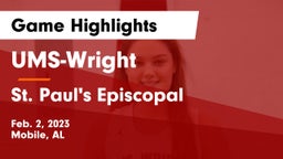 UMS-Wright  vs St. Paul's Episcopal  Game Highlights - Feb. 2, 2023