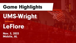 UMS-Wright  vs LeFlore  Game Highlights - Nov. 3, 2023