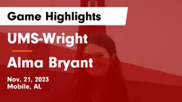 UMS-Wright  vs Alma Bryant  Game Highlights - Nov. 21, 2023