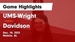 UMS-Wright  vs Davidson  Game Highlights - Dec. 18, 2023