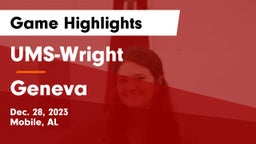 UMS-Wright  vs Geneva  Game Highlights - Dec. 28, 2023