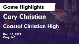 Cary Christian  vs Coastal Christian High Game Highlights - Dec. 10, 2021