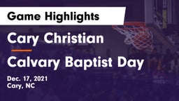 Cary Christian  vs Calvary Baptist Day Game Highlights - Dec. 17, 2021