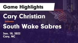Cary Christian  vs South Wake Sabres Game Highlights - Jan. 18, 2022