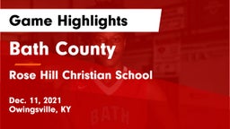 Bath County  vs Rose Hill Christian School  Game Highlights - Dec. 11, 2021