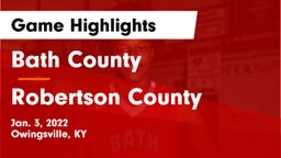 Bath County  vs Robertson County  Game Highlights - Jan. 3, 2022