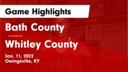 Bath County  vs Whitley County  Game Highlights - Jan. 11, 2022