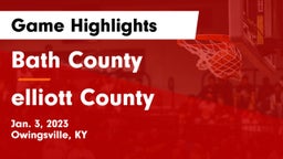 Bath County  vs elliott County Game Highlights - Jan. 3, 2023