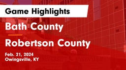 Bath County  vs Robertson County  Game Highlights - Feb. 21, 2024