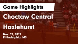 Choctaw Central  vs Hazlehurst Game Highlights - Nov. 21, 2019