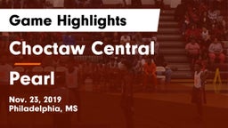 Choctaw Central  vs Pearl  Game Highlights - Nov. 23, 2019