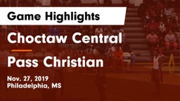 Choctaw Central  vs Pass Christian  Game Highlights - Nov. 27, 2019