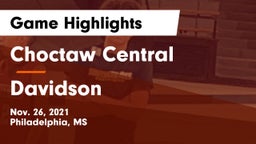 Choctaw Central  vs Davidson Game Highlights - Nov. 26, 2021