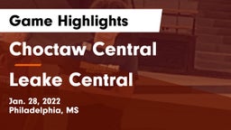 Choctaw Central  vs Leake Central  Game Highlights - Jan. 28, 2022