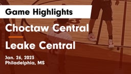 Choctaw Central  vs Leake Central  Game Highlights - Jan. 26, 2023