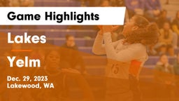 Lakes  vs Yelm  Game Highlights - Dec. 29, 2023