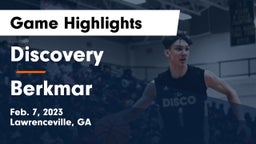 Discovery  vs Berkmar  Game Highlights - Feb. 7, 2023