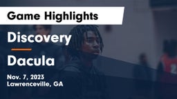 Discovery  vs Dacula  Game Highlights - Nov. 7, 2023