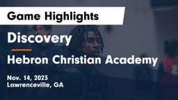 Discovery  vs Hebron Christian Academy  Game Highlights - Nov. 14, 2023