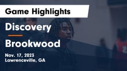 Discovery  vs Brookwood  Game Highlights - Nov. 17, 2023