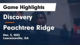 Discovery  vs Peachtree Ridge  Game Highlights - Dec. 5, 2023