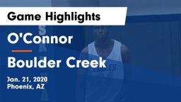 O'Connor  vs Boulder Creek  Game Highlights - Jan. 21, 2020