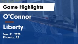 O'Connor  vs Liberty  Game Highlights - Jan. 31, 2020