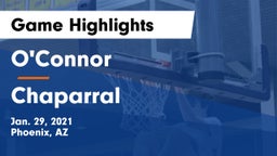 O'Connor  vs Chaparral  Game Highlights - Jan. 29, 2021