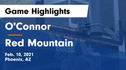 O'Connor  vs Red Mountain  Game Highlights - Feb. 10, 2021