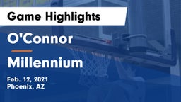 O'Connor  vs Millennium   Game Highlights - Feb. 12, 2021