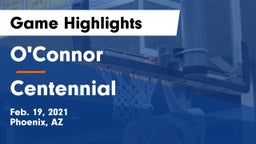 O'Connor  vs Centennial  Game Highlights - Feb. 19, 2021