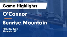 O'Connor  vs Sunrise Mountain  Game Highlights - Feb. 25, 2021