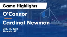 O'Connor  vs Cardinal Newman  Game Highlights - Dec. 19, 2022