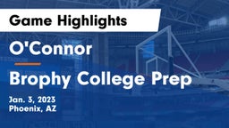 O'Connor  vs Brophy College Prep  Game Highlights - Jan. 3, 2023