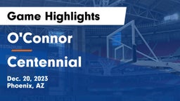 O'Connor  vs Centennial  Game Highlights - Dec. 20, 2023