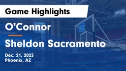 O'Connor  vs Sheldon Sacramento  Game Highlights - Dec. 21, 2023